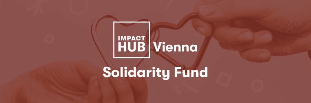 COVID-19 Solidarity Fund by Impact Hub Vienna